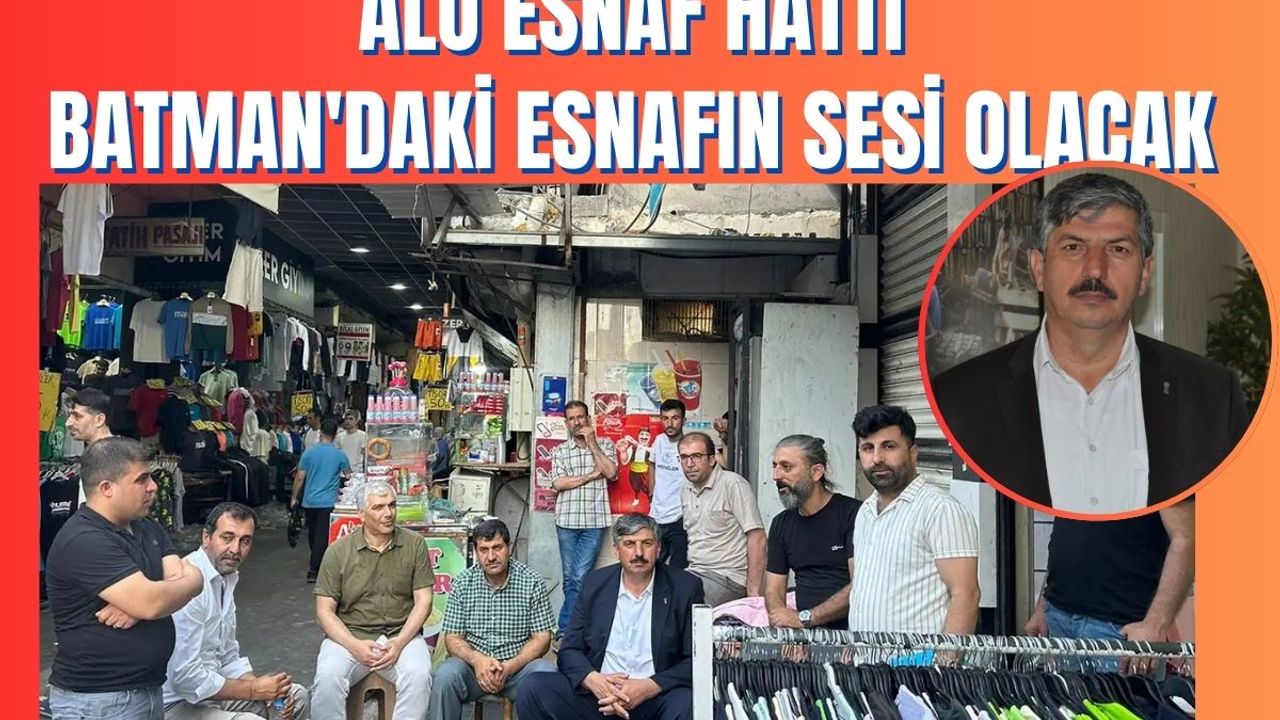 Alo Esnaf Hattı Batman'daki Esnafın Sesi Olacak